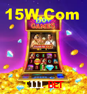 T111 Bet